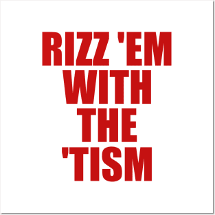 Rizz 'Em With The 'Tism Black Unisex Posters and Art